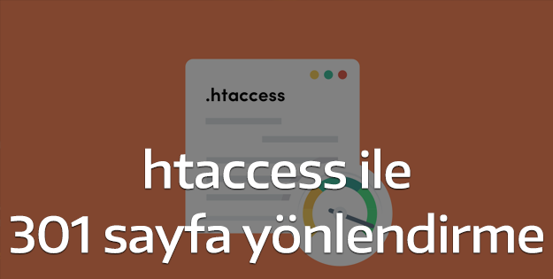 .htaccess ile 301 sayfa yönlendirmesi